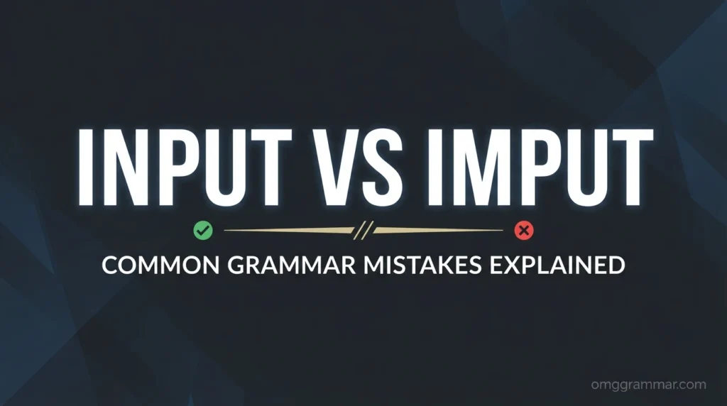 Input vs Imput