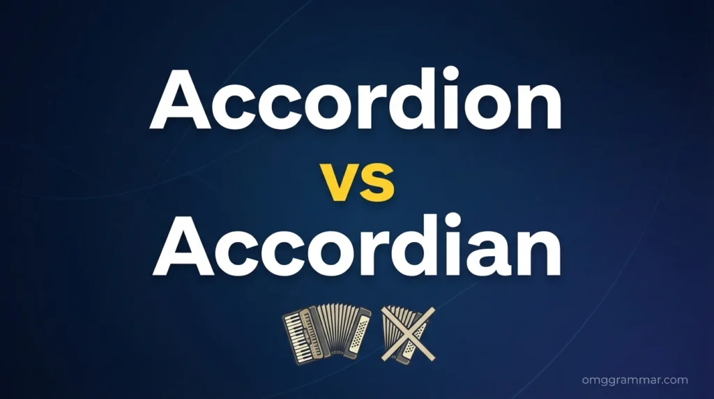 Accordion vs Accordian