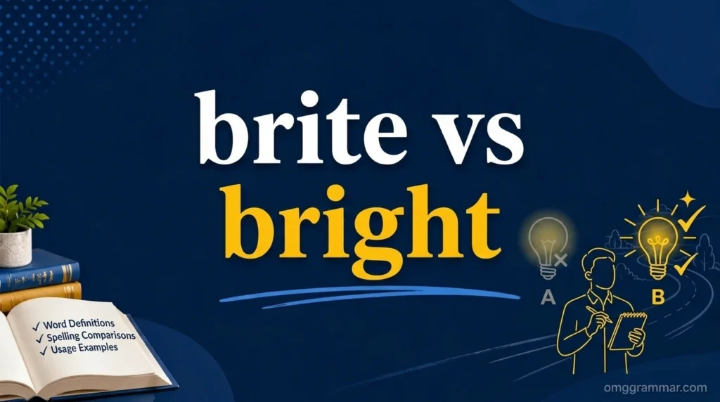 Brite vs Bright